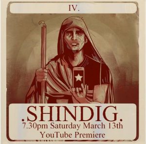 Read more about the article Shindig – 13 march 2021