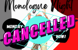 Read more about the article CANCELLED Monologue Night – 25 April 2022