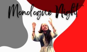 Read more about the article Monologue Night – 29 August 2022