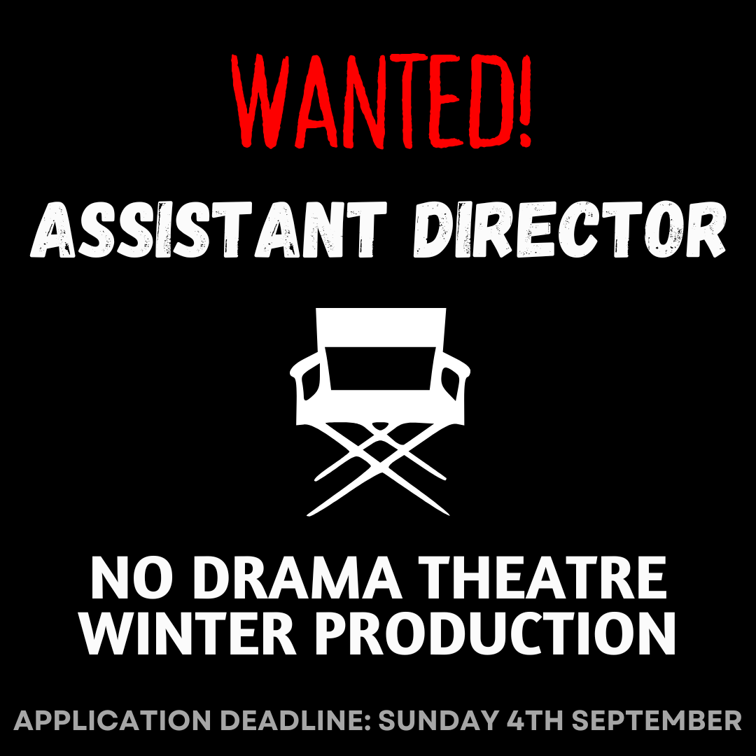 Assistant Director Applications Open for our Winter Production – Deadline 4 September 2022