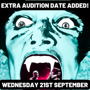Read more about the article Extra Dracula Audition Date Added – 21 September 2022