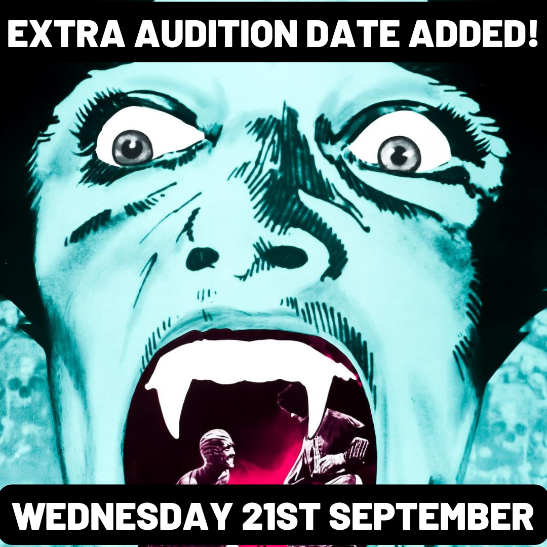 You are currently viewing Extra Dracula Audition Date Added – 21 September 2022
