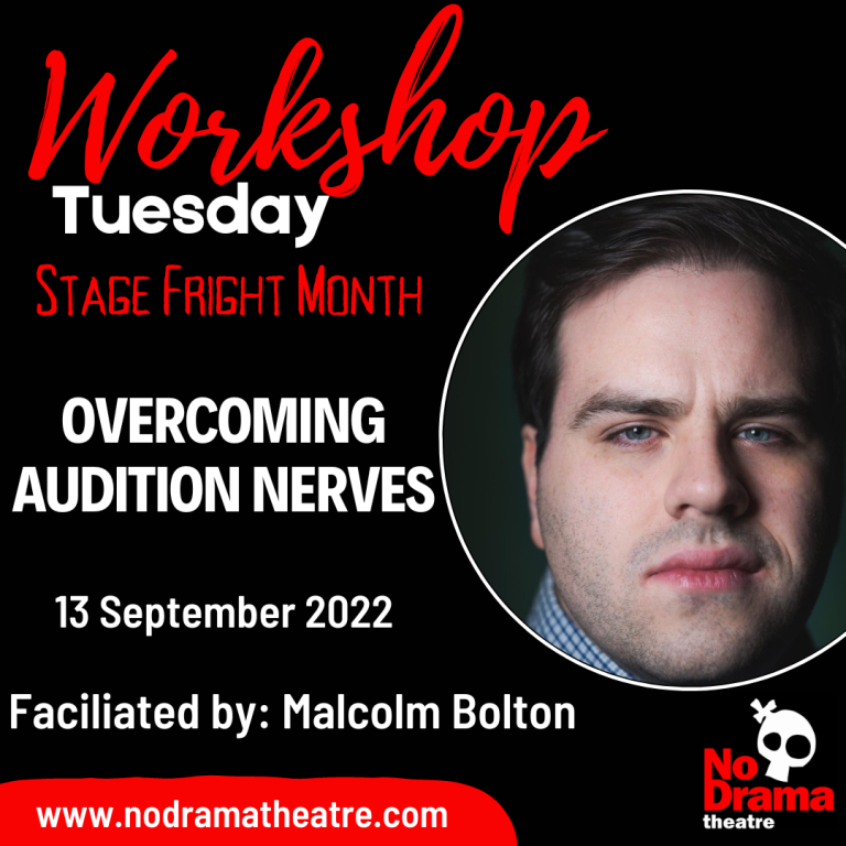 Read more about the article Stage Fright Month, Workshop 2: Overcoming Audition Nerves – 13 September 2022