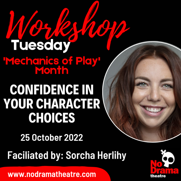 Read more about the article ‘Mechanics of Play’ Month, Workshop 4: Confidence in your Character Choices – 25 October 2022