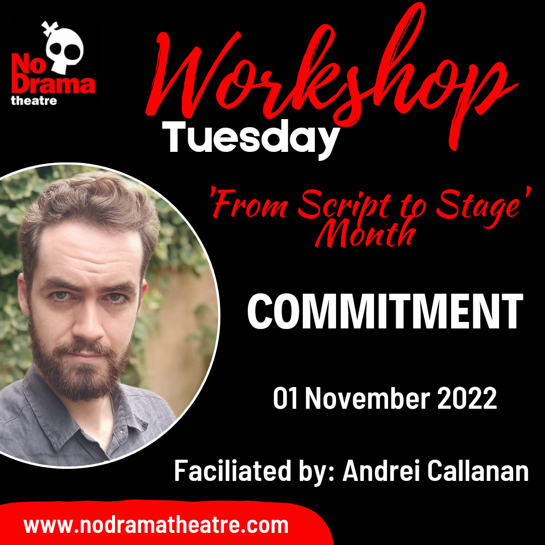 You are currently viewing ‘From Script to Stage’ Month, Workshop 1: Commitment – 1 November 2022