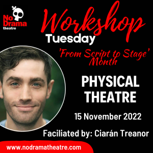 Read more about the article ‘From Script to Stage’ Month, Workshop 3: Physical Theatre – 15 November 2022