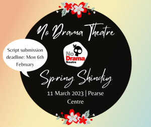 Read more about the article Spring Shindig – Script Submission Deadline: 6 February 2023