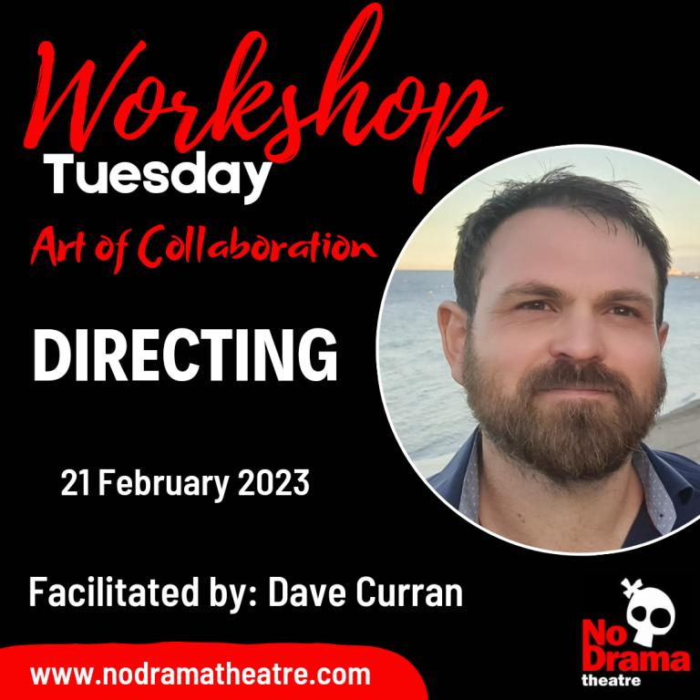 Read more about the article ‘Art of Collaboration’ Month, Workshop 2: Directing – 21 February 2023