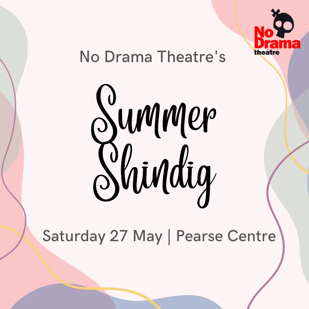 You are currently viewing No Drama Summer Shindig – 27 May 2023