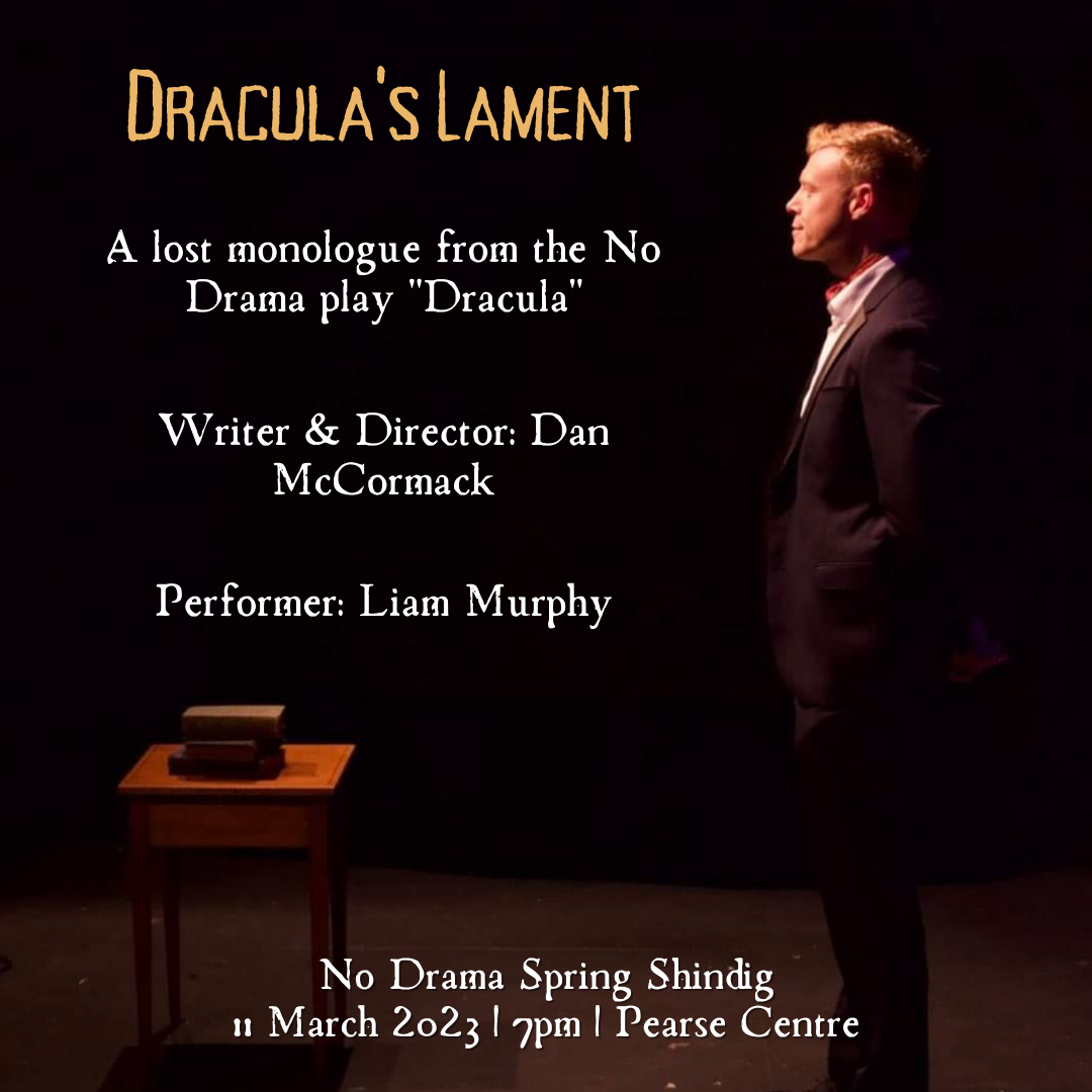 You are currently viewing ‘Dracula’s Lament’ – No Drama Spring Shindig – 11 March 2023