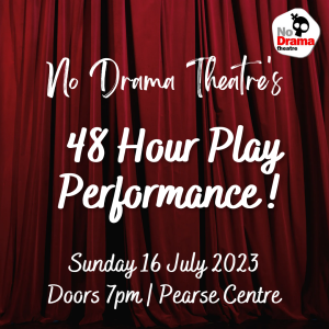 Read more about the article ’48 Hour Play’ Performance – 16 July 2023