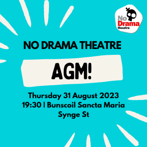 Read more about the article No Drama Theatre AGM – 31 August 2023