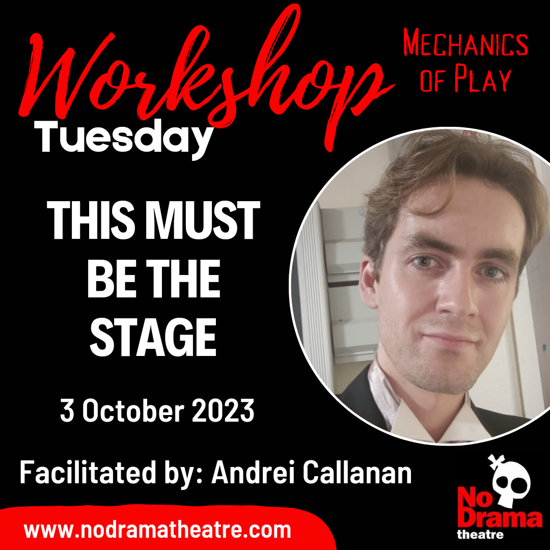 You are currently viewing ‘Mechanics of Play’ Month, Workshop 1: This Must Be the Stage – 3 October 2023