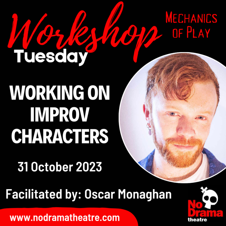 Read more about the article ‘Mechanics of Play’ Month, Workshop 5: Working on Improv Characters – 31 October 2023