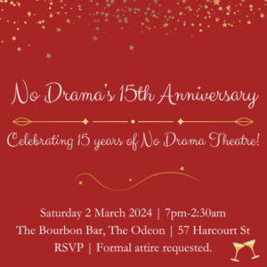 Read more about the article No Drama 15th Anniversary Celebration – 2 March 2024