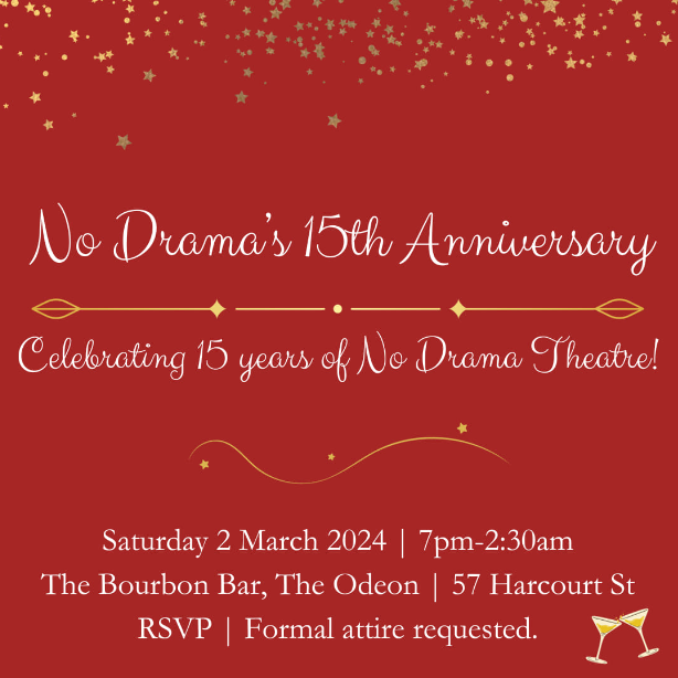 You are currently viewing No Drama 15th Anniversary Celebration – 2 March 2024
