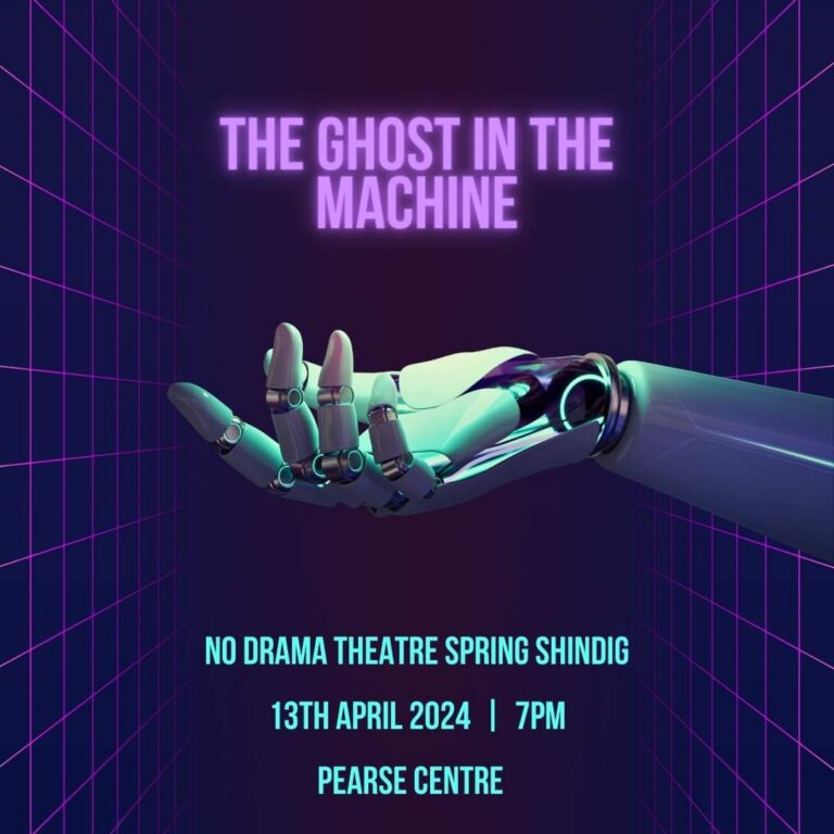 Read more about the article Spring Shindig – ‘The Ghost in the Machine’ – 13 April 2024