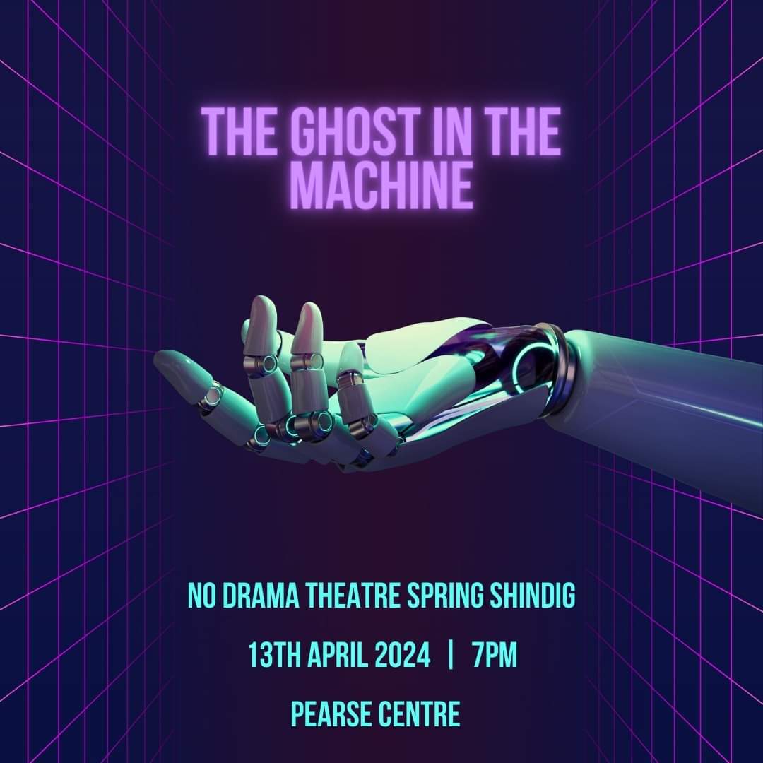 You are currently viewing Spring Shindig – ‘The Ghost in the Machine’ – 13 April 2024