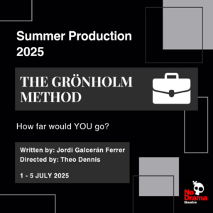 Read more about the article Summer Production Announcement – The Grönholm Method – 1-5 July 2025