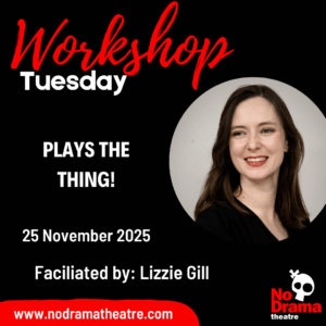 Read more about the article ‘Plays the thing!’ Workshop – 25 November 2025